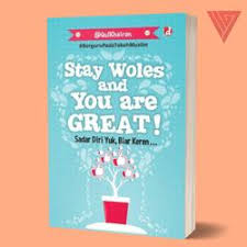 Stay Woles And You Are GREAT